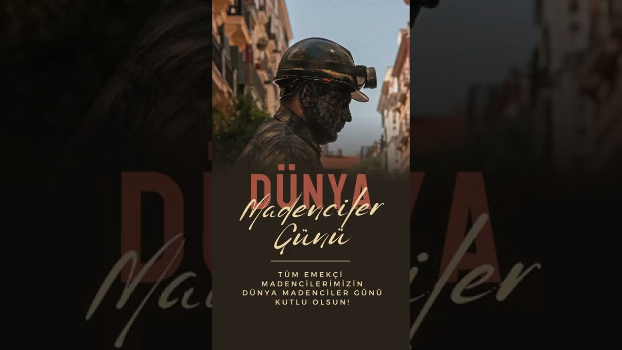 4 aralık dünya madenciler günü kutlama programı